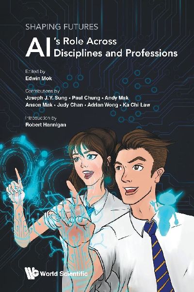 SHAPING FUTURES: AIS ROLE ACROSS DISCIPLINES & PROFESSIONS