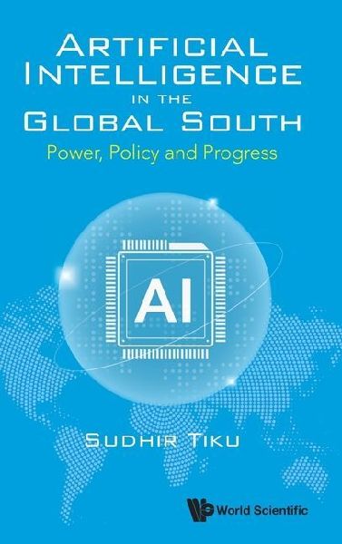 ARTIFICIAL INTELLIGENCE IN THE GLOBAL SOUTH