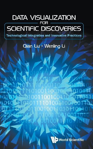 Data Visualization For Scientific Discoveries: Technological Integration And Innovative Practices