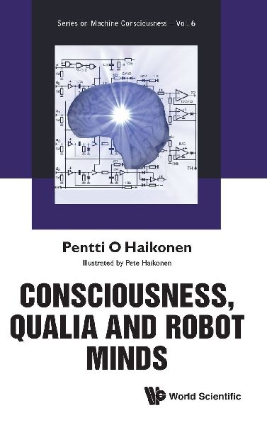 Consciousness, Qualia And Robot Minds
