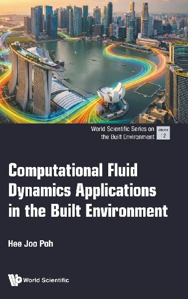 COMPUTATIONAL FLUID DYNAMICS APPLICATIONS IN THE BUILT