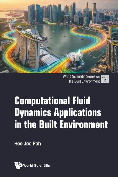 COMPUTATIONAL FLUID DYNAMICS APPLICATIONS IN THE BUILT