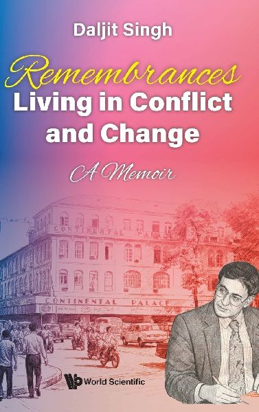 REMEMBRANCES: LIVING IN CONFLICT AND CHANGE