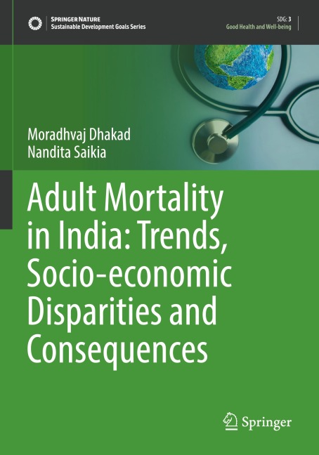 Adult Mortality in India: Trends, Socio-economic Disparities and Consequences