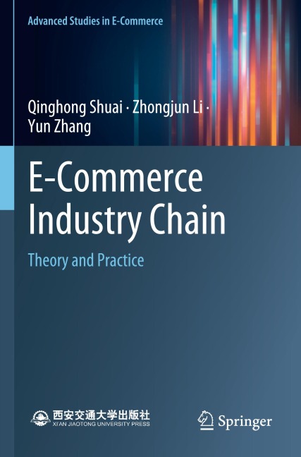 E-Commerce Industry Chain: Theory and Practice