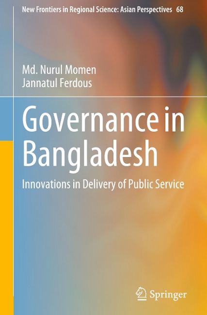 Governance in Bangladesh: Innovations in Delivery of Public Service