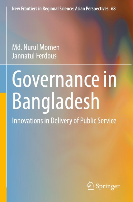 Governance in Bangladesh: Innovations in Delivery of Public Service
