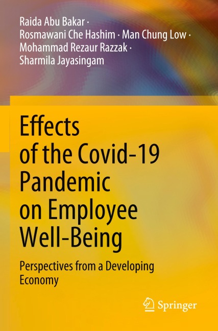 Effects of the Covid-19 Pandemic on Employee Well-Being: Perspectives from a Developing Economy