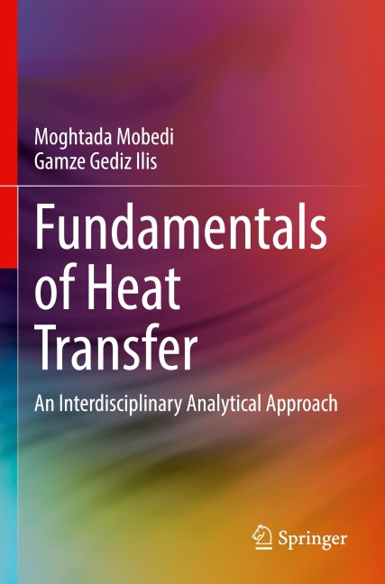Fundamentals of Heat Transfer: An Interdisciplinary Analytical Approach