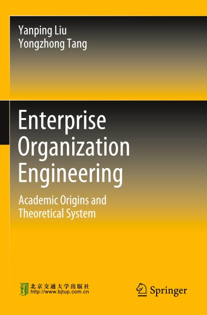 Enterprise Organization Engineering: Academic Origins and Theoretical System