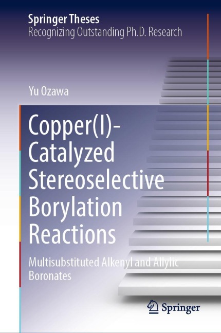 Copper(I)-Catalyzed Stereoselective Borylation Reactions: Multisubstituted Alkenyl and Allylic Boronates
