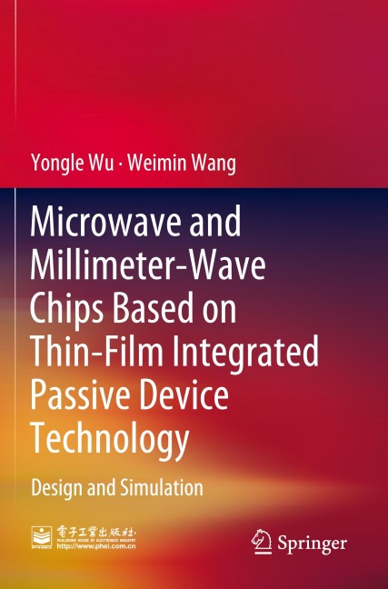 Microwave and Millimeter-Wave Chips Based on Thin-Film Integrated Passive Device Technology: Design and Simulation