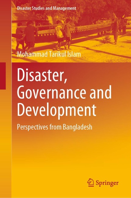 Disaster, Governance and Development: Perspectives from Bangladesh
