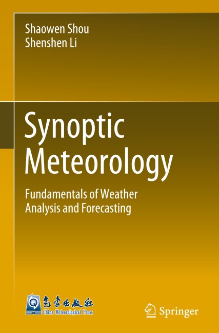 Synoptic Meteorology: Fundamentals of Weather Analysis and Forecasting