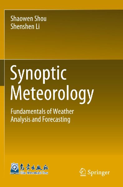 Synoptic Meteorology: Fundamentals of Weather Analysis and Forecasting