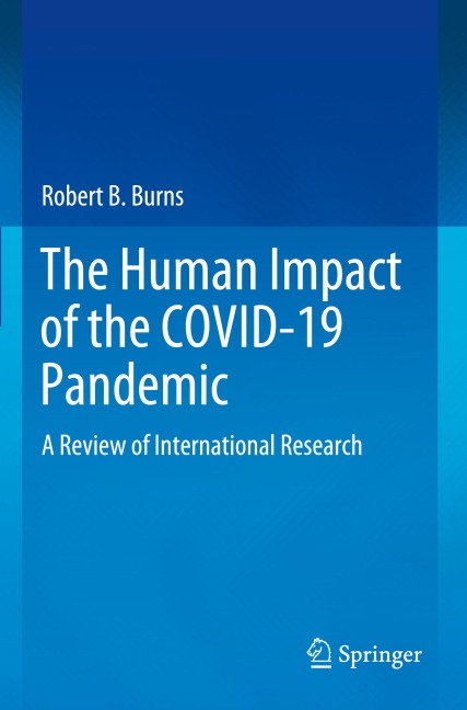 The Human Impact of the COVID-19 Pandemic: A Review of International Research