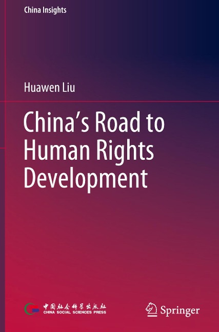 Chinas Road to Human Rights Development