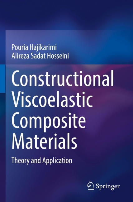 Constructional Viscoelastic Composite Materials: Theory and Application