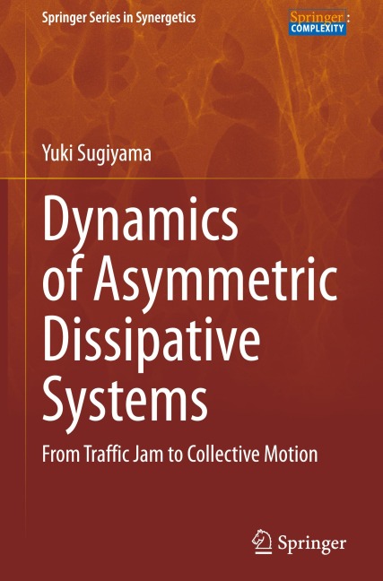 Dynamics of Asymmetric Dissipative Systems: From Traffic Jam to Collective Motion
