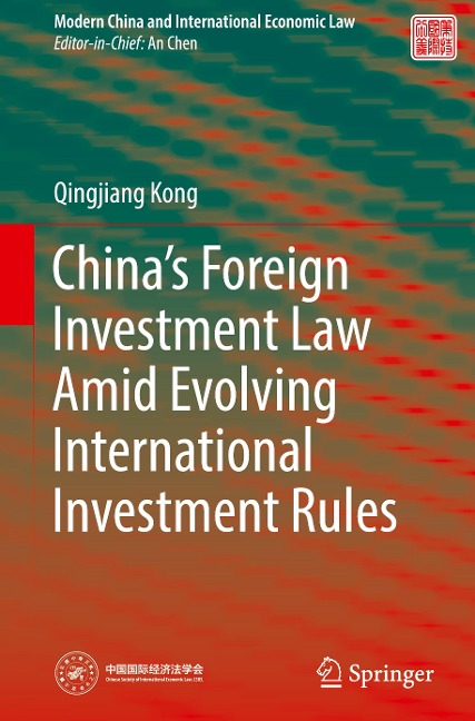 Chinas Foreign Investment Law Amid Evolving International Investment Rules
