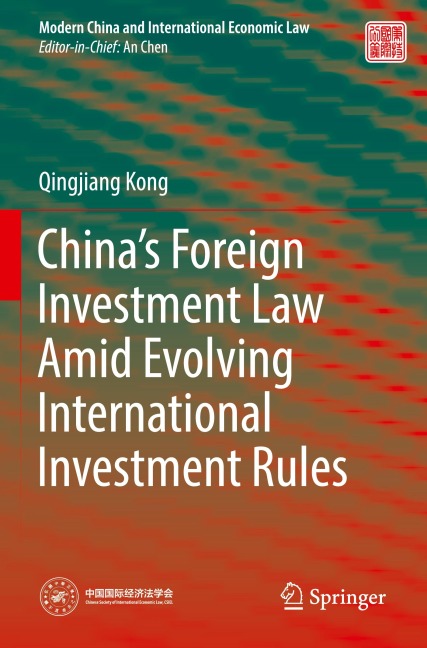 Chinas Foreign Investment Law Amid Evolving International Investment Rules