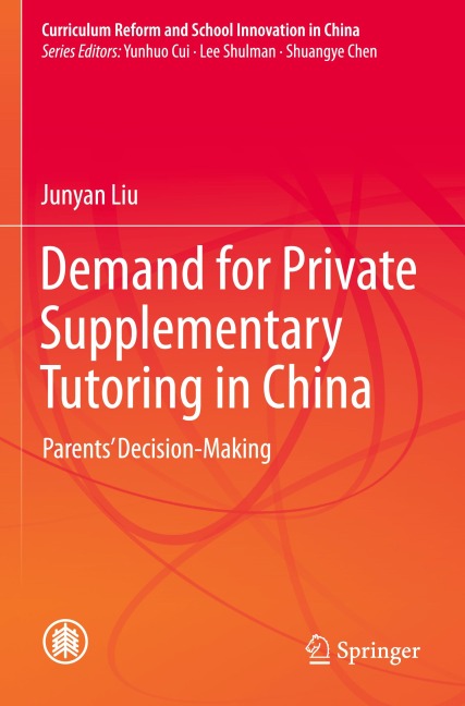 Demand for Private Supplementary Tutoring in China: Parents Decision-Making