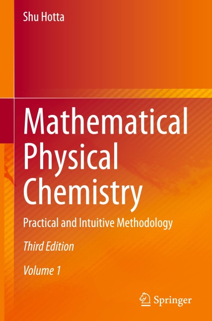 Mathematical Physical Chemistry: Practical and Intuitive Methodology