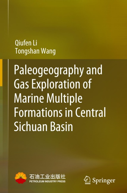 Paleogeography and Gas Exploration of Marine Multiple Formations in Central Sichuan Basin