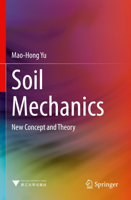 Soil Mechanics: New Concept and Theory