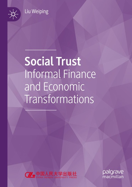 Social Trust: Informal Finance and Economic Transformations