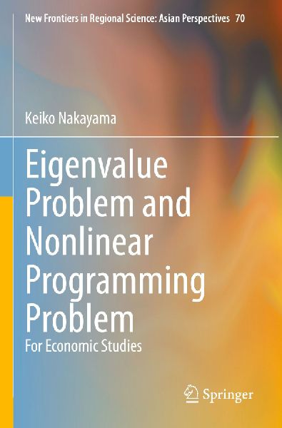 Eigenvalue Problem and Nonlinear Programming Problem: For Economic Studies