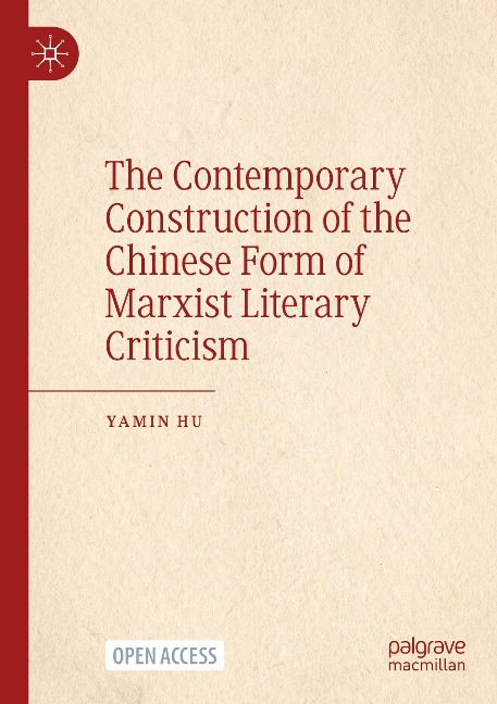 The Contemporary Construction of the Chinese Form of Marxist Literary Criticism