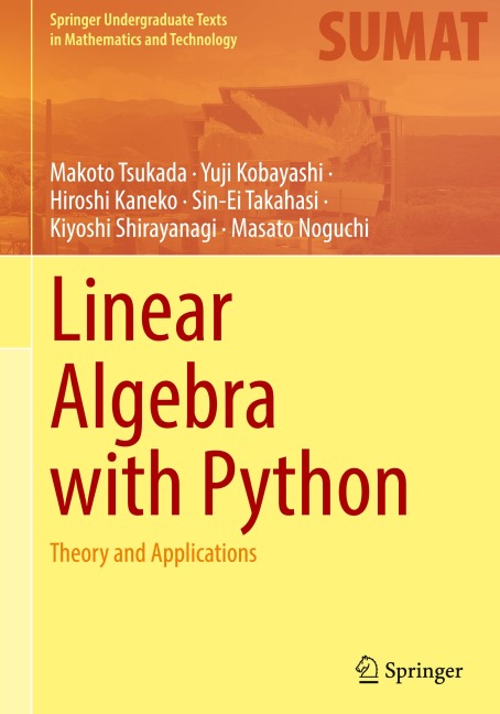 Linear Algebra with Python: Theory and Applications