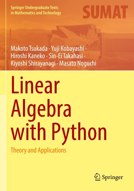 Linear Algebra with Python: Theory and Applications