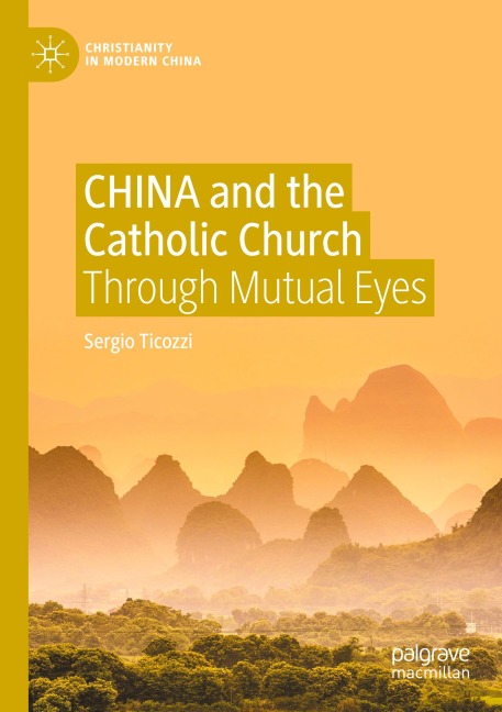 CHINA and the Catholic Church: Through Mutual Eyes