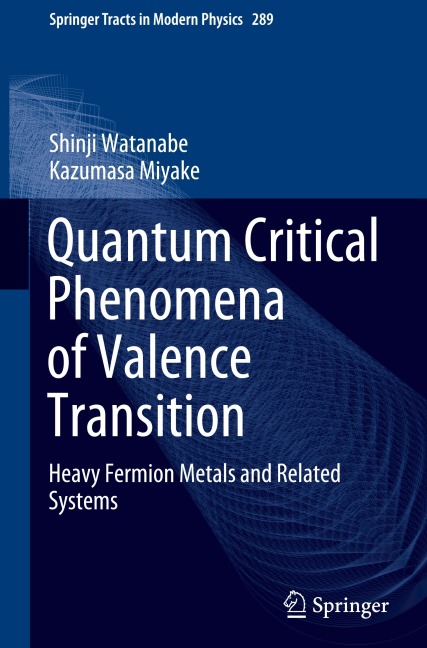 Quantum Critical Phenomena of Valence Transition: Heavy Fermion Metals and Related Systems