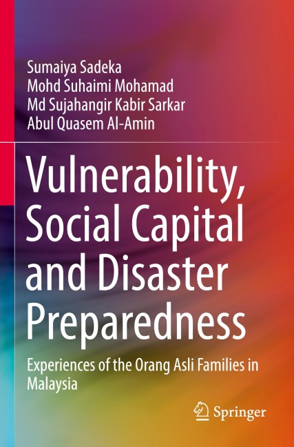 Vulnerability, Social Capital and Disaster Preparedness: Experiences of the Orang Asli Families in Malaysia