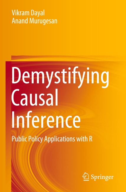 Demystifying Causal Inference: Public Policy Applications with R