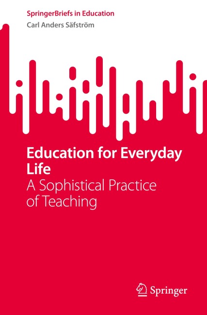 Education for Everyday Life: A Sophistical Practice of Teaching