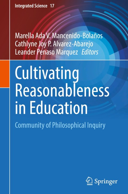 Cultivating Reasonableness in Education: Community of Philosophical Inquiry