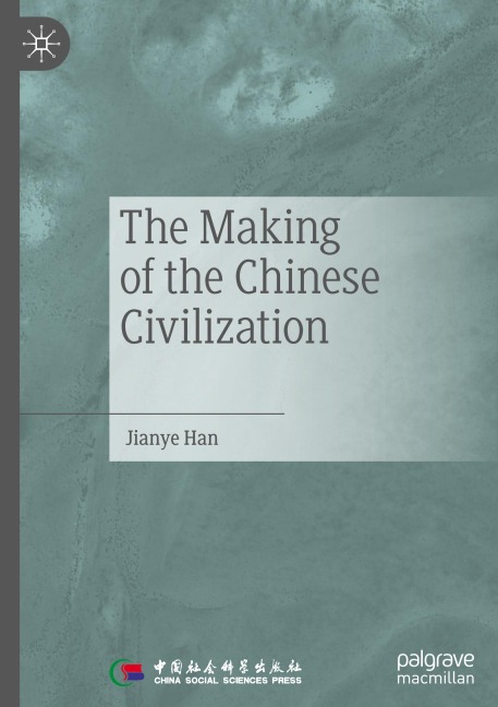 The Making of the Chinese Civilization