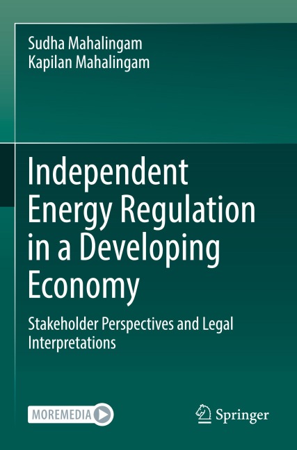 Independent Energy Regulation in a Developing Economy: Stakeholder Perspectives and Legal Interpretations