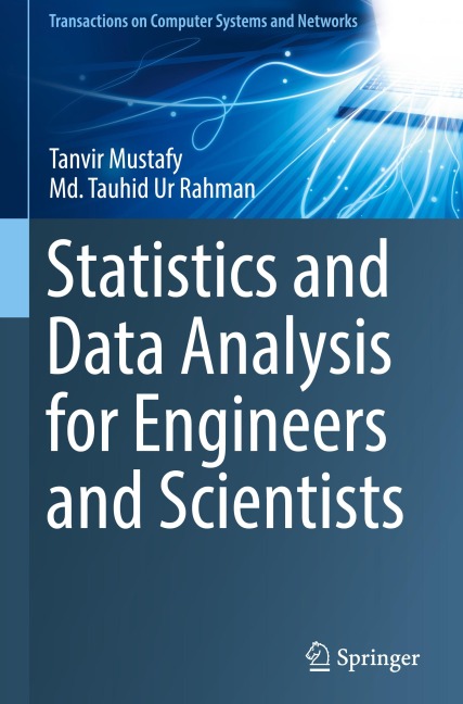 Statistics and Data Analysis for Engineers and Scientists