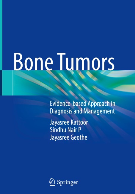 Bone Tumors: Evidence-based Approach in Diagnosis and Management
