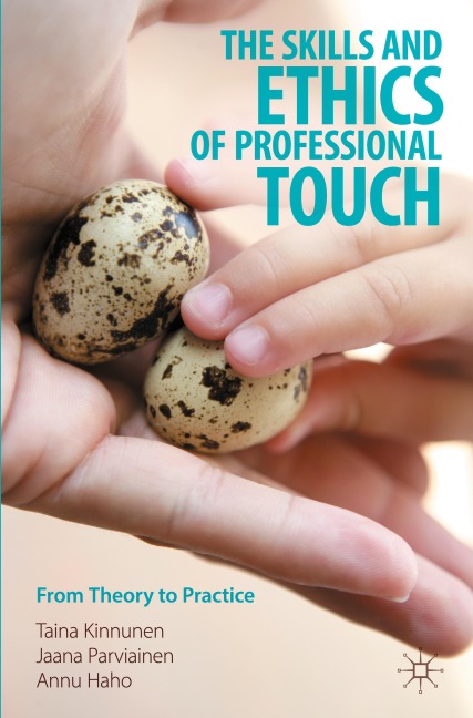The Skills and Ethics of Professional Touch: From Theory to Practice