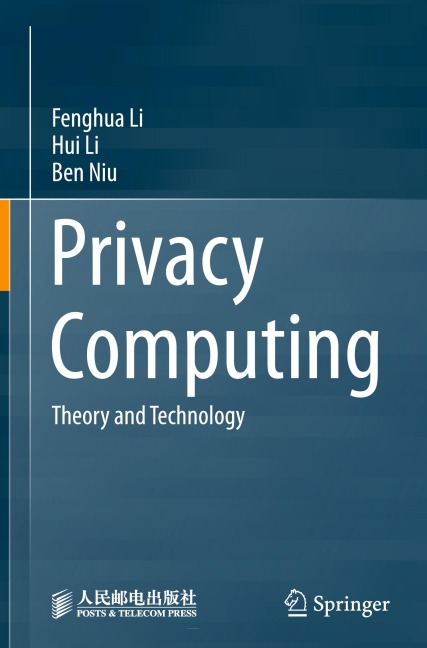 Privacy Computing: Theory and Technology
