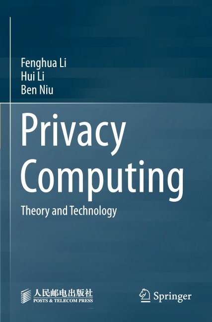 Privacy Computing: Theory and Technology