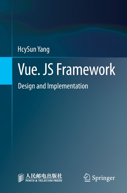 Vue. JS Framework: Design and Implementation