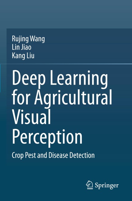 Deep Learning for Agricultural Visual Perception: Crop Pest and Disease Detection