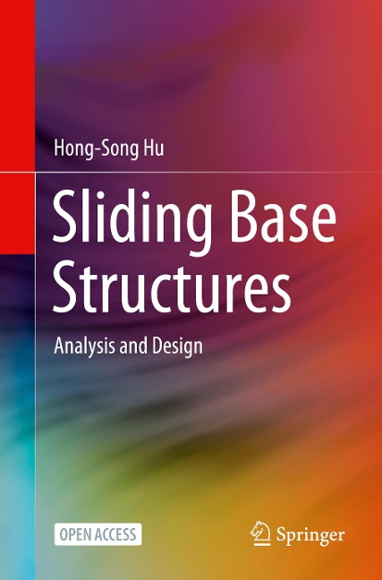 Sliding Base Structures: Analysis and Design